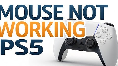 How to fix Mouse Not Working on PS5