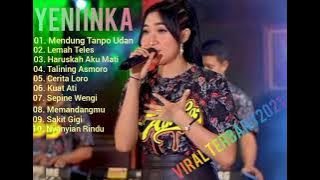 Yeni Inka Terbaru 2021 Mendung Tanpo Udan Full album Adella