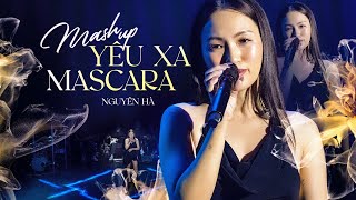 Video thumbnail of "MASHUP YÊU XA - MASCARA - NGUYÊN HÀ | Official Music Video | Mây Saigon"