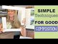 Simple Techniques for Good Composition / Beginner Lesson