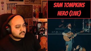 Sam Tompkins: Hero (Live) [Reaction] - He Had Me In Tears