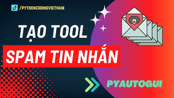 Hướng dẫn tạo Tool Spam Tin Nhắn trong Python #pyautogui #auto #python