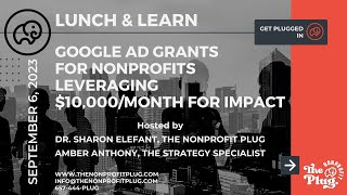 Google Ad Grants for Nonprofits: Leveraging $10,000/Month for Impact