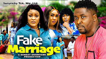 FAKE MARRIAGE 3 - Onny Michael Ugegbe Ajaelo Juliet Patrick 2024 latest exciting Nigerian movie #new