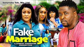 FAKE MARRIAGE 3 - Onny Michael Ugegbe Ajaelo Juliet Patrick 2024 latest exciting Nigerian movie #new