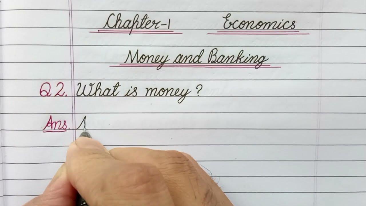 What is money? / Money and Banking / Class 10 / Economics / Chapter 1