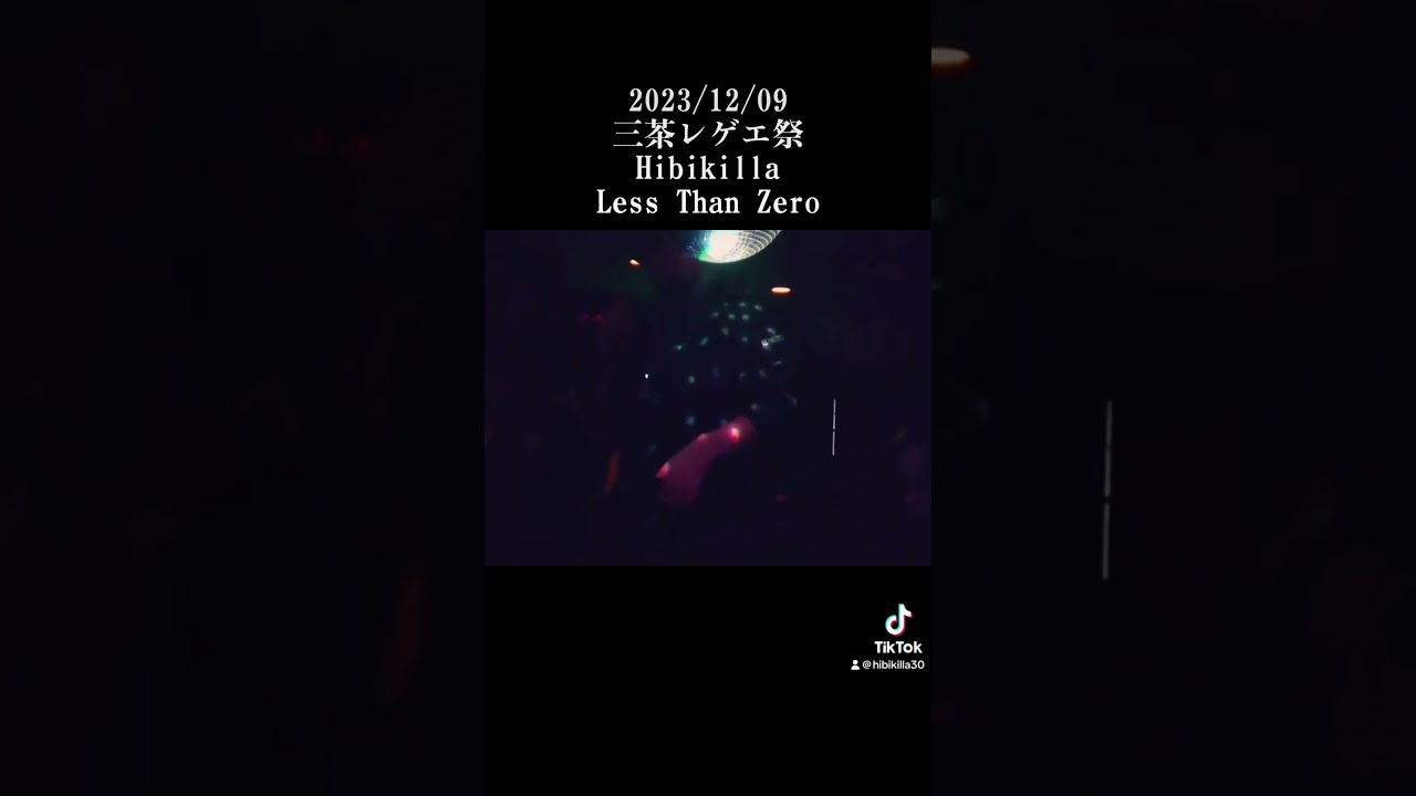 新品正規品  Live Zero Than Less Hibikilla 2023-12-09 YouTube - 三茶レゲエ祭 邦楽