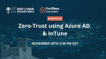 Zero-Trust using Azure AD & InTune