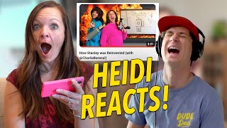 Heidi Reacts To How Stanley was Reinvented!