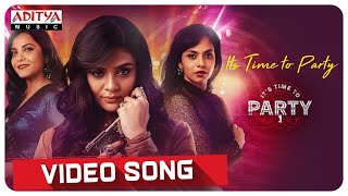 It's time to Party Video Song | It's time to Party | Sreemukhi | Sekhar Mopoori | Goutham E.V.S