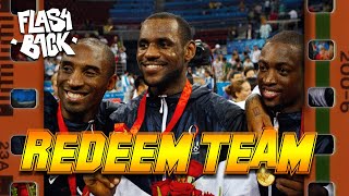 LA MEILLEURE TEAM USA DE L'HISTOIRE ? - LE FLASHBACK #40 - LA REDEEM TEAM, UNE RÉDEMPTION ÉPIQUE ????