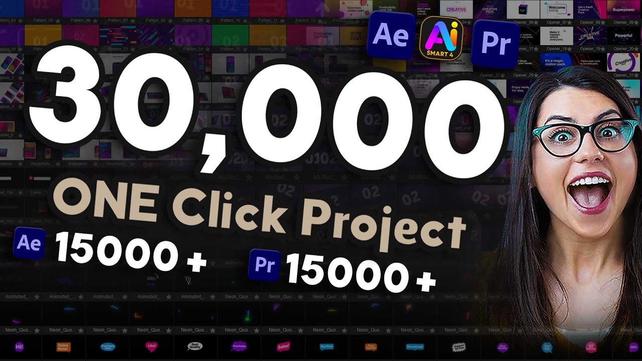30000 Preimere Pro & After Effects One Click Files, Ai Smart 4 Panel, Ae Pr Pro Temp