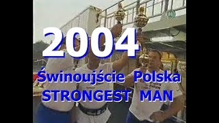 Świnoujście  Strong man  2004