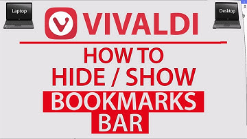 How To Hide Or Show The Bookmarks Bar In The Vivaldi Web Browser | PC |  👍