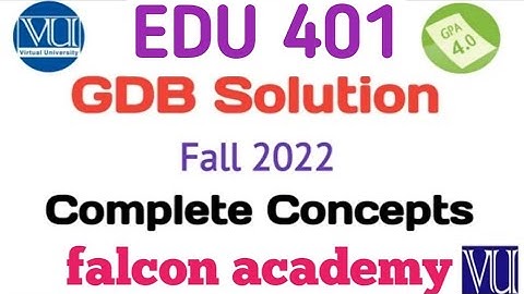 edu 401 gdb solution 2022|edu401 gdb solution fall 2022|edu 401 gdb solution fall 2022|edu 401 gdb