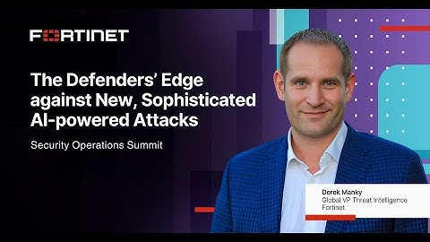 The Defenders’ Edge against New, Sophisticated AI-powered Attacks | SecOps Summit