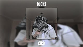 Blok3 - Ciro (Speed Up) Resimi