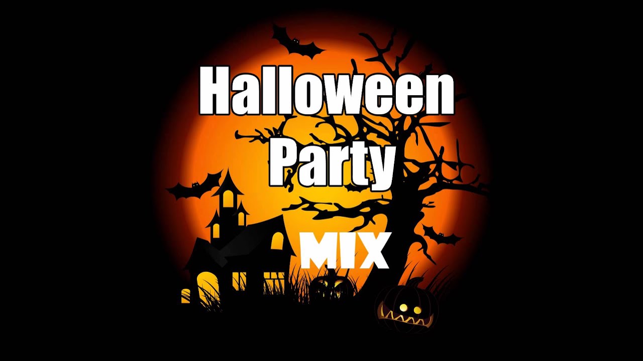 2016 Halloween Party MIX with spooky intro ) YouTube