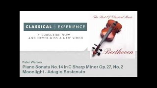 L.V.Beethoven : Piano Sonata No.14 In C Sharp Minor Op.27, No. 2 Moonlight - Adagio Sostenuto