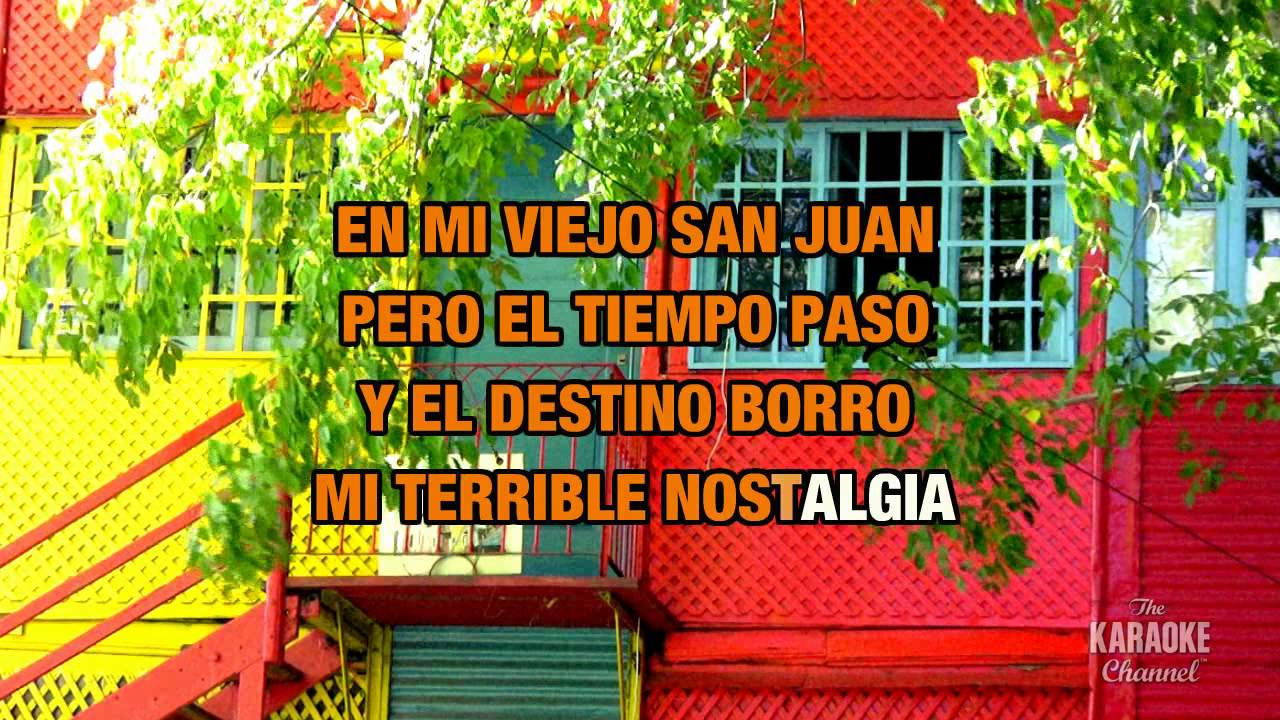 En Mi Viejo San Juan in the Style of "Marco Antonio Solis" with lyrics (with lead vocal) En Mi Viejo San Juan in the Style of "Marco Antonio Solis" with lyrics (with lead vocal)