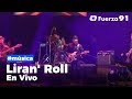 Liran' Roll En Vivo - Concierto Completo