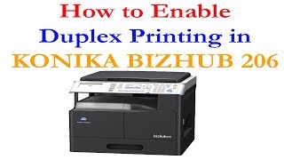 How To Enable Duplex Printing In Konika Bizhub 206 à¤¹ à¤¦ à¤® Youtube