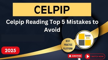 Celpip Reading Top 5 Mistakes to Avoid