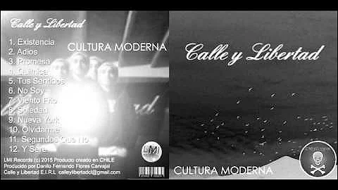 Calle y Libertad   Cultura Moderna FULL ALBUM 2015