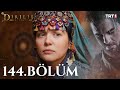 Diriliş Ertuğrul 144 Bölüm
