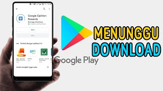 Cara Mengatasi Play Store Menunggu Download, Menunggu Wifi dan Tertunda Terus