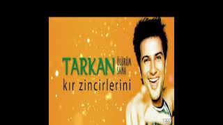 Tarkan - Kır Zincirlerini Enstrümantal