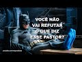 #1574 Você não vai refutar o que diz este pastor? Mario Persona