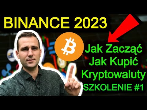 BINANCE Giełda Kryptowalut PORADNIK 2023 🔵 Jak Zacząć? Jak Kupić Bitcoin i Kryptowaluty Kartą?