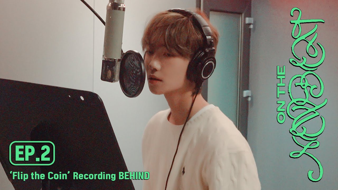 ON THE NEWBEAT EP.2 'Flip the Coin' Recording BEHIND