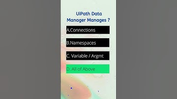 Quiz No. 15 | UiPath Question and Answers