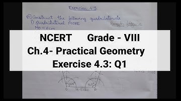 Exercise 4.3: Q1 | Ch. 4- Practical Geometry | Grade 8 | NCERT Maths