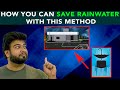 How you can save rainwater with this method  anuj ramatri  an ecofreak