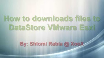 How to downloads files to DataStore VMware Esxi in SSH