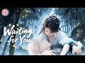 FULL| Waiting for You | Six Lives, Six Worlds, She And He, They Are Fated To Love Again