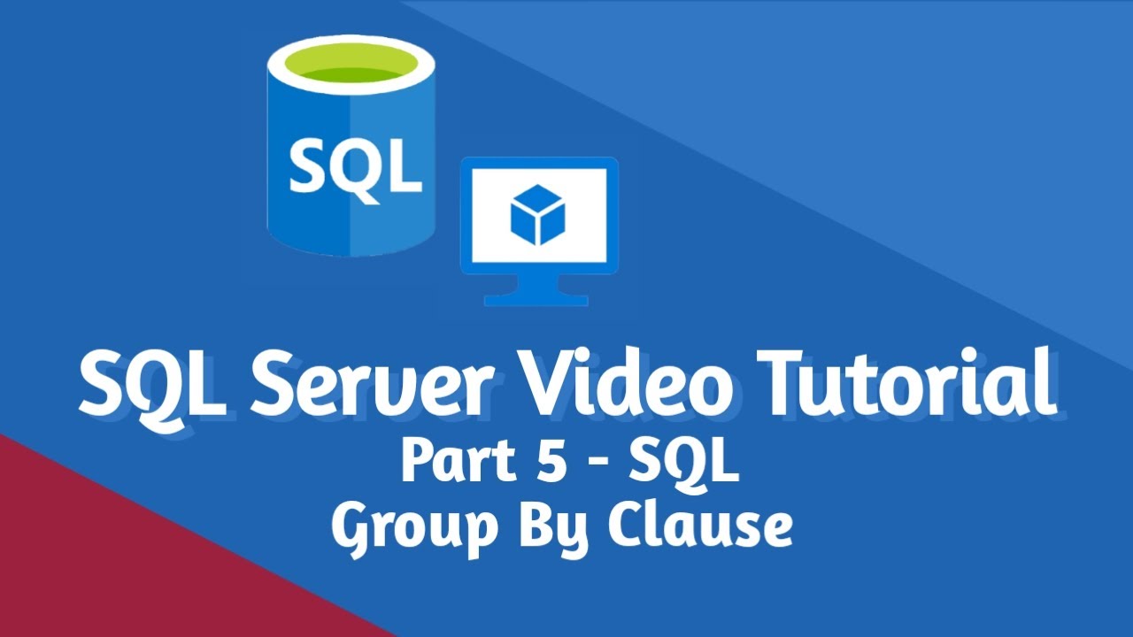 SQL Part 5 Group By Clause - YouTube