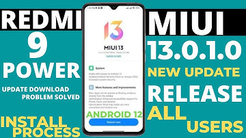 🔴 INSTALL PROCESS : Redmi 9 Power Miui 13.0.1.0/Android 12 New Update Rollout All Users