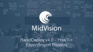 RapidDeploy v4.0 - How To: Export and Import Projects