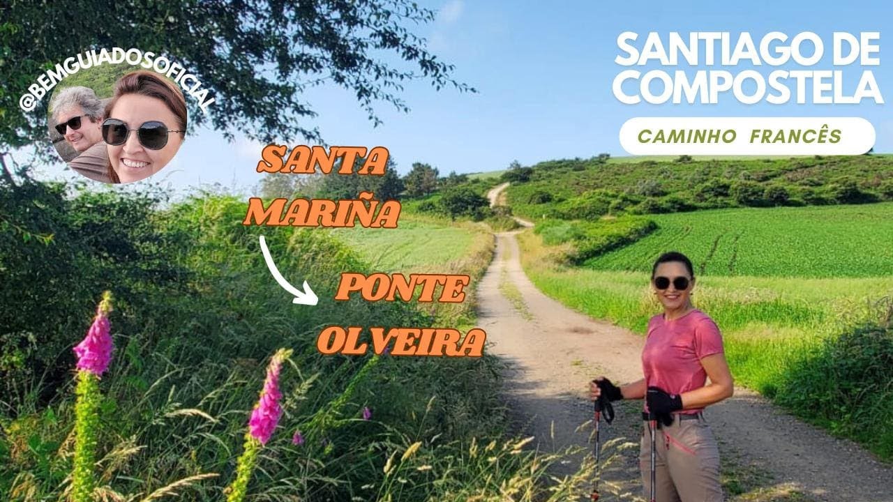 Etapa 43 - SANTA MARIÑA a PONTE OLVEIRA