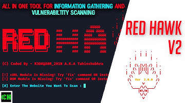RED HAWK V2 - Best Information Gathering Tool/Vulnerability Scanner