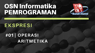 Operasi Aritmetika - Ekspresi #01 - OSN Informatika Pemrograman