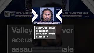 Valley Uber driver accused of sexual assault | FOX 10 Phoenix