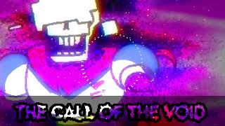 [Undertale: The Call of The Void] - THE CALL OF THE VOID (Cover)