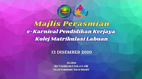 [MAJLIS PERASMIAN] e-Karnival Pendidikan Kerjaya Kolej Matrikulasi Labuan 2020