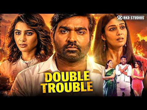 Double Trouble | Vijay Sethupathi, Samantha, Nayanthara, Katrina K South Action Hindi Dubbed Movie