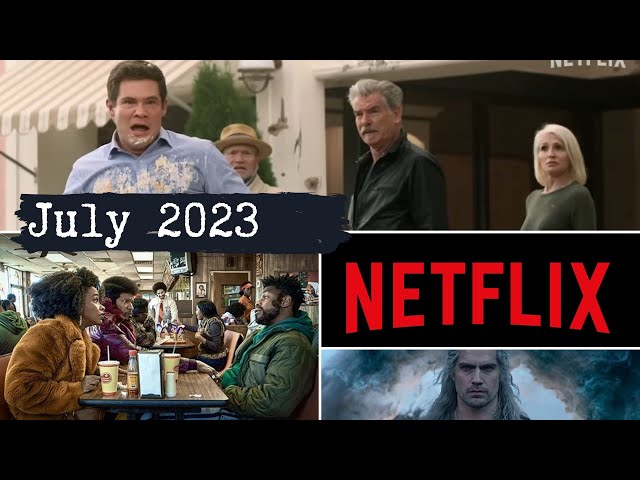 New Netflix Original Movies: July 2023 Edition